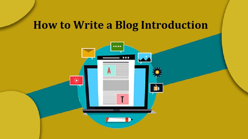How to Write a Blog Introduction